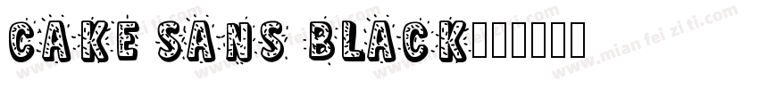 Cake Sans Black字体转换